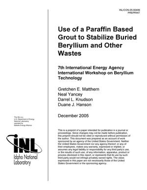 Use of a Paraffin Based Grout to Stabilize Buried Beryllium and Other Wastes