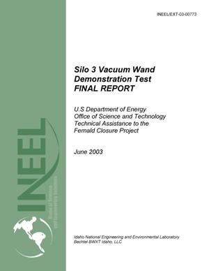 Silo 3 Vacuum Wand Demonstration Test Final Report