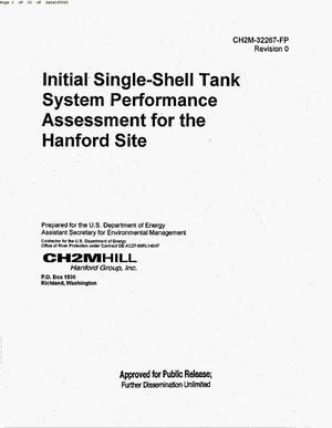 INITIAL SINGLE SHELL TANK (SST) SYSTEM PERFORMANCE ASSESSMENT OF THE HANFORD SITE