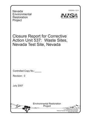 Closure Report for Corrective Action Unit 537: Waste Sites, Nevada Test Site, Nevada