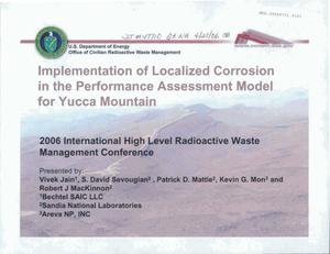 Implementation of Localized Corrosion in the Performance Assessment Model for Yucca Mountain