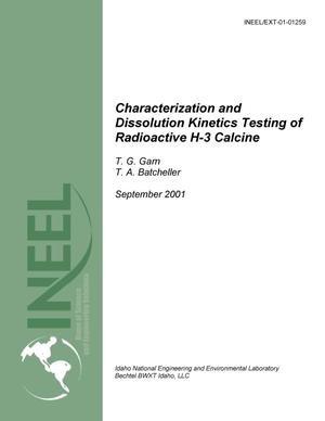 Characterization and Dissolution Kinetics Testing of Radioactive H-3 Calcine