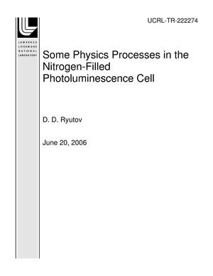 Some Physics Processes in the Nitrogen-Filled Photoluminescence Cell