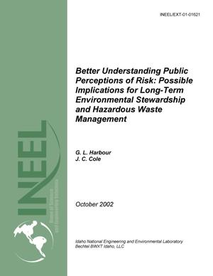 Better Understanding Public Perceptions of Risk: Possible Implications for Long-term Environmental Stewardship and Hazardous Waste Management