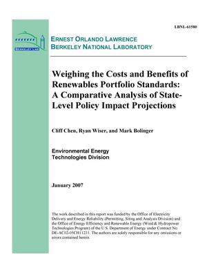 Weighing the Costs and Benefits of Renewables Portfolio Standards:A Comparative Analysis of State-Level Policy Impact Projections