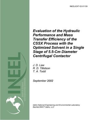 Evaluation of the Hydraulic Capacity and Mass Transfer Efficiency of the CSSX Process with the Optimized Solvent in a Single Stage of 5.5-cm-Diameter Centrifugal Contactor