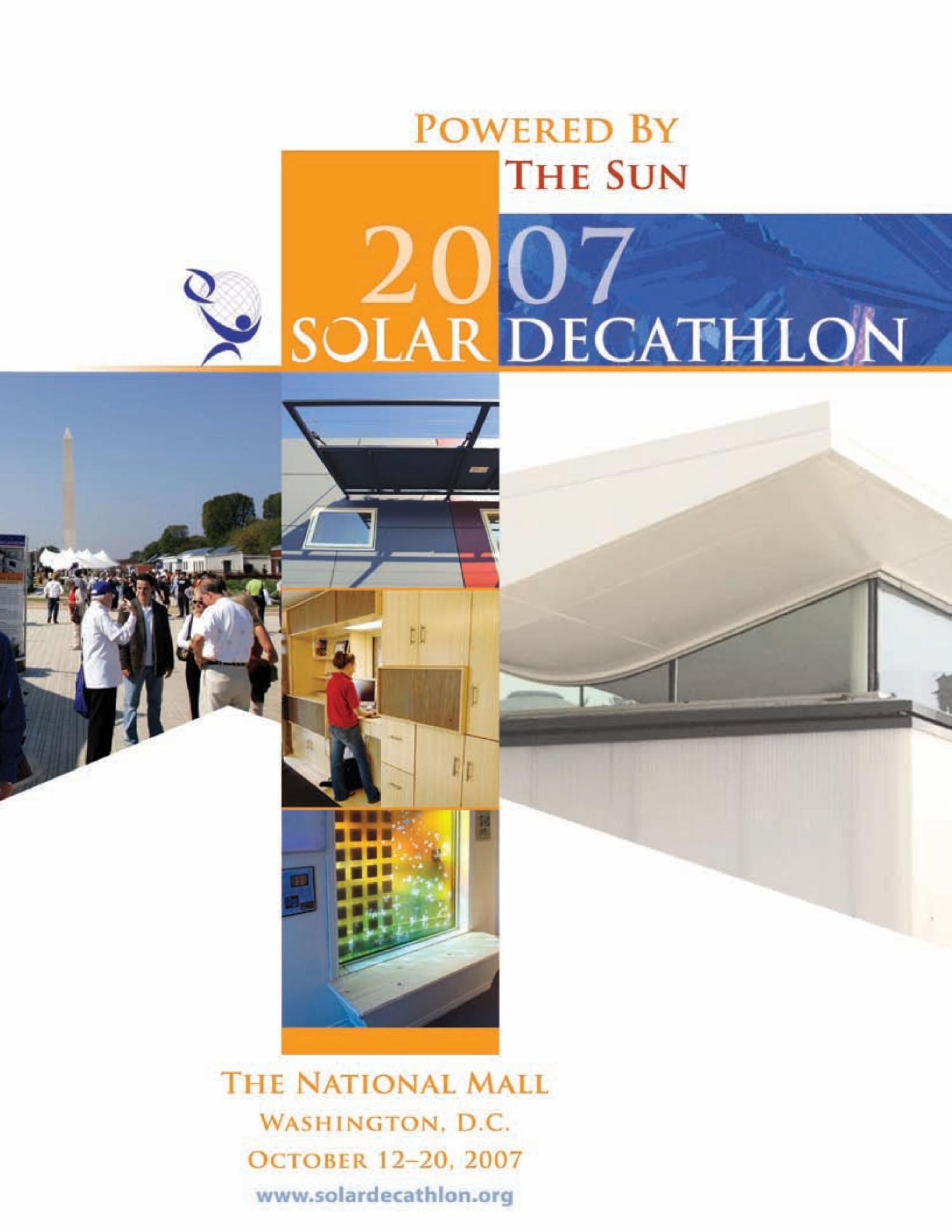 2007 Solar Decathlon: Powered by the Sun (Competition Program)
                                                
                                                    [Sequence #]: 1 of 40
                                                