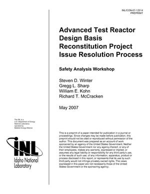 Advanced Test Reactor Design Basis Reconstitution Project Issue Resolution Process