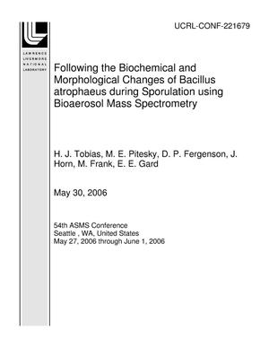 Following the Biochemical and Morphological Changes of Bacillus atrophaeus during Sporulation using Bioaerosol Mass Spectrometry