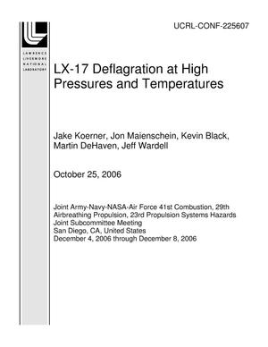 LX-17 Deflagration at High Pressures and Temperatures