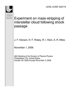 Experiment on mass-stripping of interstellar cloud following shock passage