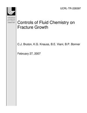 Controls of Fluid Chemistry on Fracture Growth