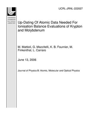 Up-Dating Of Atomic Data Needed For Ionisation Balance Evaluations of Krypton and Molybdenum