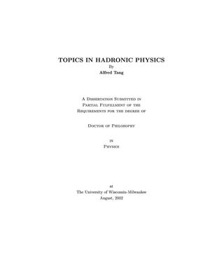 Topics in Hadronic Physics