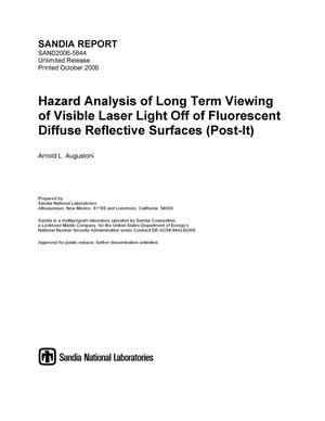 Hazard analysis of long term viewing of visible laser light off of fluorescent diffuse reflective surfaces (post-it).