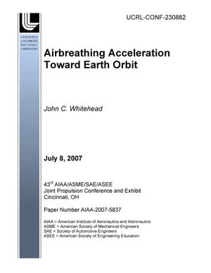 Airbreathing Acceleration Toward Earth Orbit