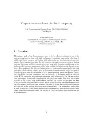 Cooperative fault-tolerant distributed computing U.S. Department of Energy Grant DE-FG02-02ER25537 Final Report