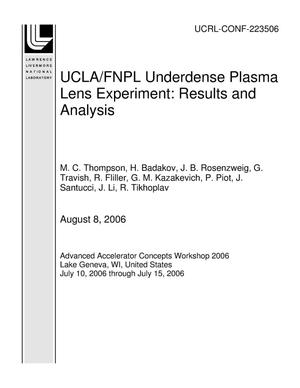 UCLA/FNPL Underdense Plasma Lens Experiment: Results and Analysis
