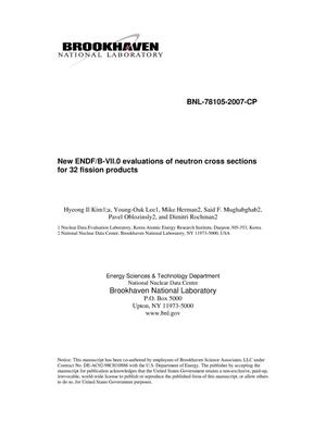 New Endf/B-Vii.0 Evaluations of Neutron Cross Sections for 32 Fission Products.