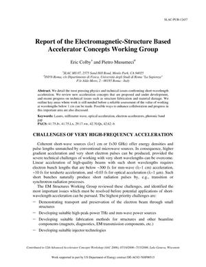 Summary Report of Working Group 7: Electromagnetic-Structure Based Accelerators