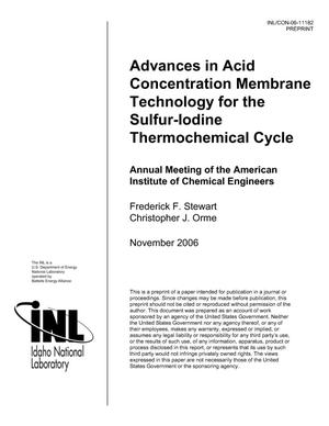 Advances in Acid Concentration Membrane Technology for the Sulfur-Iodine Thermochemical Cycle