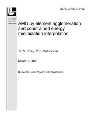 AMG by element agglomeration and constrained energy minimization interpolation