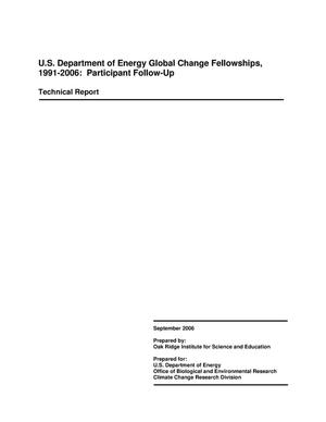 U.S. Department of Energy Global Change Fellowships, 1991-2006: Participant Follow-Up