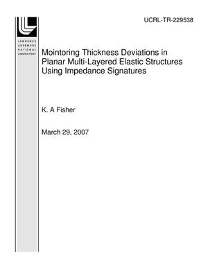 Mointoring Thickness Deviations in Planar Multi-Layered Elastic Structures Using Impedance Signatures