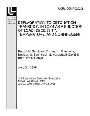 DEFLAGRATION-TO-DETONATION TRANSITION IN LX-04 AS A FUNCTION OF LOADING DENSITY, TEMPERATURE, AND CONFINEMENT