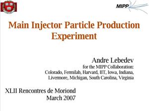 Main Injector Particle Production Experiment Status