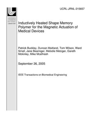Inductively Heated Shape Memory Polymer for the Magnetic Actuation of Medical Devices