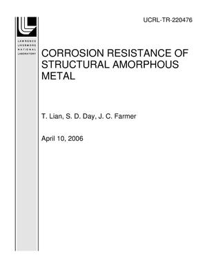 CORROSION RESISTANCE OF STRUCTURAL AMORPHOUS METAL