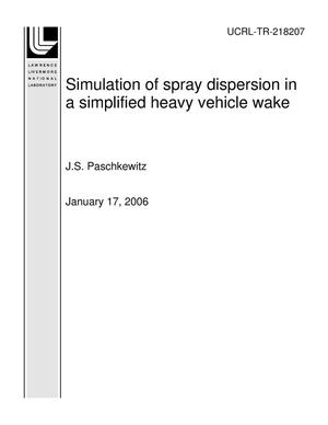 Simulation of spray dispersion in a simplified heavy vehicle wake