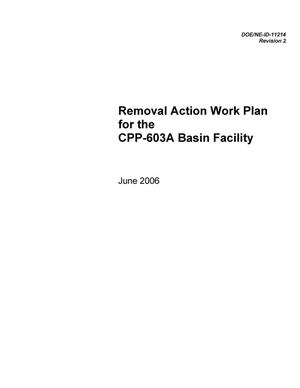 The Removal Action Work Plan for CPP-603A Basin Facility
