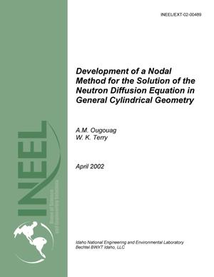 Development of a Nodal Method for the Solution of the Neutron Diffusion Equation in General Cylindrical Geometry