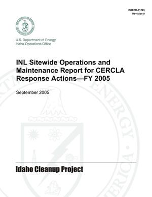 INL Sitewide Operations and Maintenance Report for CERCLA Response Actions - FY 2005