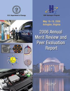 DOE Hydrogen Program: 2006 Annual Merit Review and Peer Evaluation Report