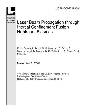Laser Beam Propagation through Inertial Confinement Fusion Hohlraum Plasmas