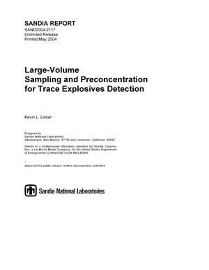 Large-volume sampling and preconcentration for trace explosives detection.