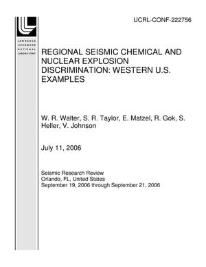REGIONAL SEISMIC CHEMICAL AND NUCLEAR EXPLOSION DISCRIMINATION: WESTERN U.S. EXAMPLES