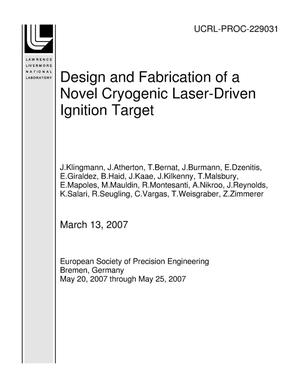 Design and Fabrication of a Novel Cryogenic Laser-Driven Ignition Target