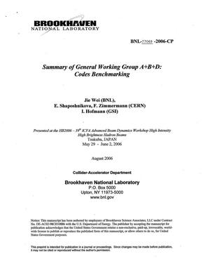 SUMMARY OF GENERAL WORKING GROUP A+B+D: CODES BENCHMARKING.