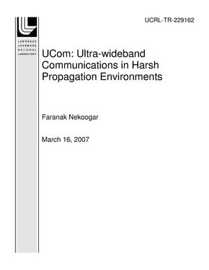 UCom: Ultra-wideband Communications in Harsh Propagation Environments