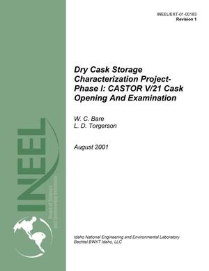 Dry Cask Storage Characterization Project - Phase 1: CASTOR V/21 Cask Opening and Examination