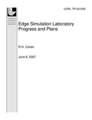 Edge Simulation Laboratory Progress and Plans
