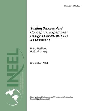 Scaling studies and conceptual experiment designs for NGNP CFD assessment