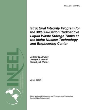 Primary view of object titled 'Structural Integrity Program for the 300,000-Gallon Radioactive Liquid Waste Tanks at the Idaho Nuclear Technology and Engineering Center'.