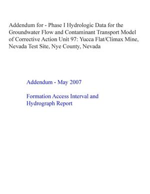 Addendum for the Phase I Hydrologic Data for the Groundwater Flow and Contaminant Transport Model of Corrective Action Unit 97: Yucca Flat/Climax Mine, Nevada Test Site, Nye County, Nevada, Revision 0 (page changes)