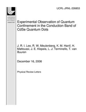 Experimental Observation of Quantum Confinement in the Conduction Band of CdSe Quantum Dots