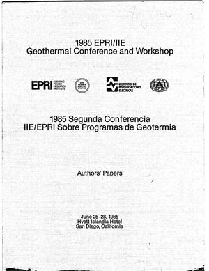 1985 EPRI/IIE Geothermal Conference and Workshop